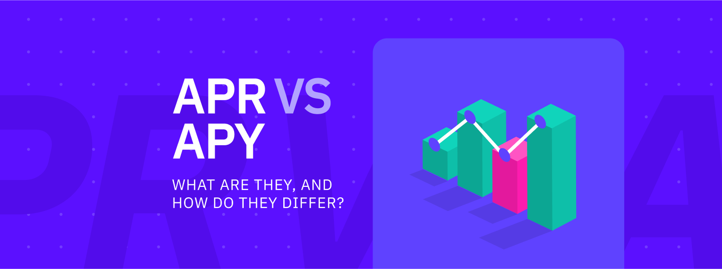 APR vs APY: What Are They, And How Do They Differ?