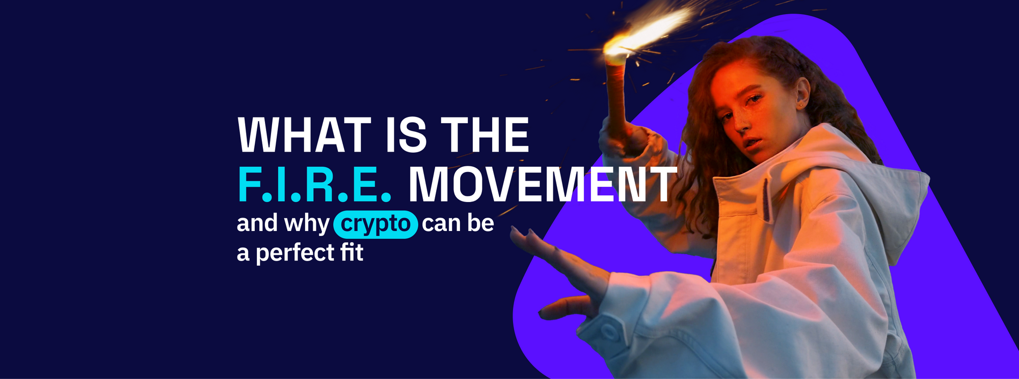 What is the F.I.R.E. movement and why crypto can be a perfect fit